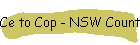 Ce to Cop - NSW Country
