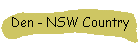 Den - NSW Country