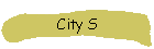 City S