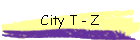 City T - Z