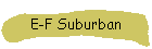 E-F Suburban