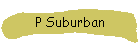 P Suburban