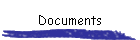 Documents