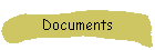 Documents