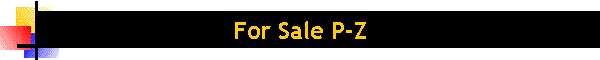 For Sale P-Z