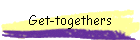 Get-togethers