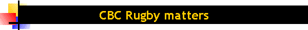 CBC Rugby matters