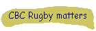 CBC Rugby matters