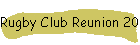 Rugby Club Reunion 2013