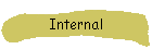 Internal