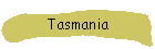 Tasmania