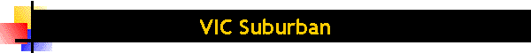 VIC Suburban