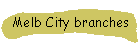 Melb City branches
