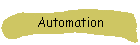 Automation