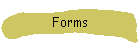 Forms